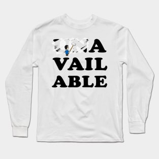 Unavailable Available! Long Sleeve T-Shirt